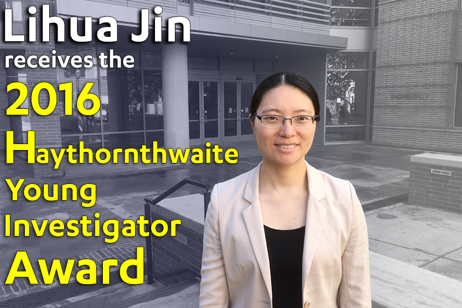Lihua Jin receives the 2016 Haythornthwaite Young Investigator Award